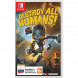 Игра Destroy All Humans! [Nintendo Switch, русские субтитры] в Липецке